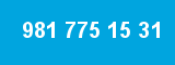 981 775 15 31